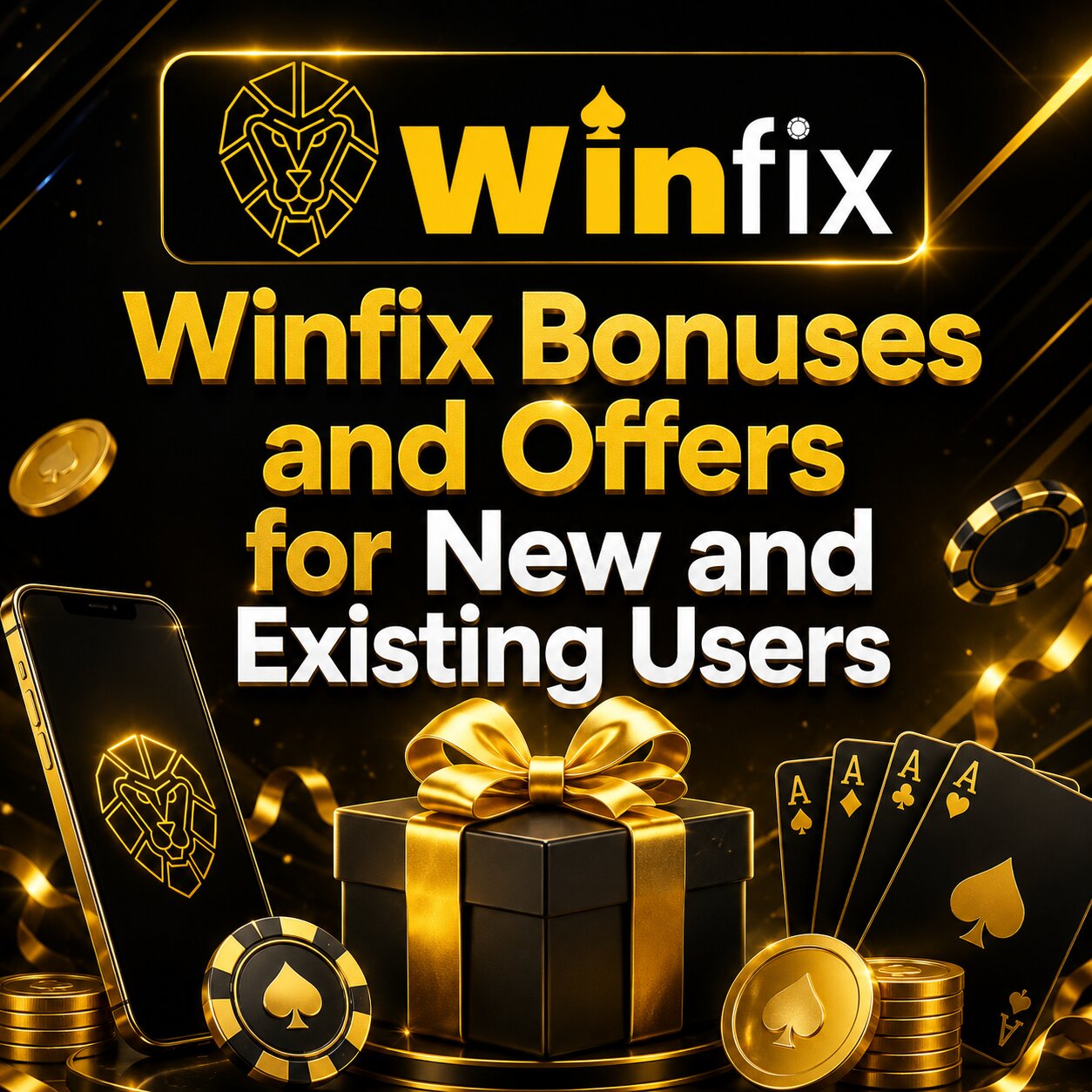 Winfix Bonuses and Offers for New and Existing Users