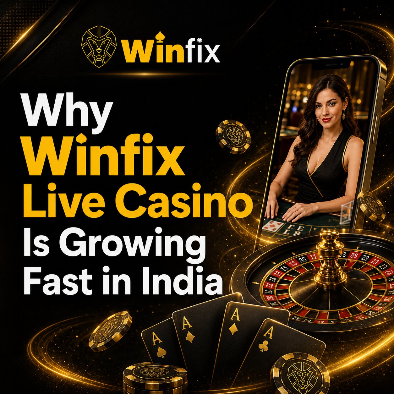 Why Winfix Live Casino Is Growing Fast in India