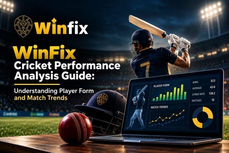 WinFix Cricket Performance Analysis Guide: Understanding Player Form and Match Trends